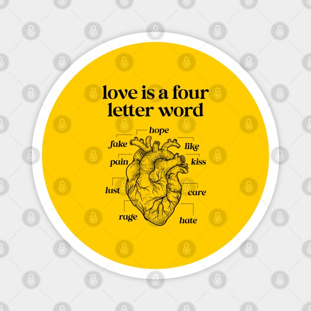 Love is a four letter word Magnet by artslaves